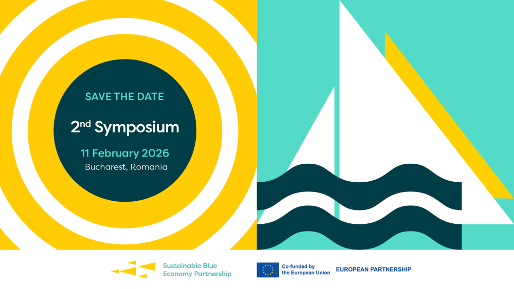 A "SAVE THE DATE" banner for 2nd Sustainable Blue Economy Partnership Symposium in Bucharest, Romania, on 11th of February 2026. The banner has a goemetric abstract boat illustration on the right side, some circle and wave elements, all in bright yellow, light teal, white and dark teal colours, creating a playful positive image.